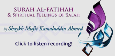 Surah Fatihah and Spiritual Feelings of Salah